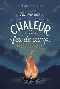Picture of Comme une chaleur de feu de camp
