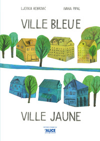 Image de Ville bleue Ville jaune