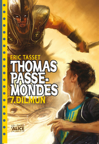 Image de Thomas Passe-Mondes T07 - Dilmun