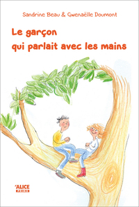 Image de Le Garçon qui parlait avec les mains