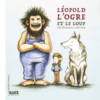 Image de Léopold, l'ogre et le loup