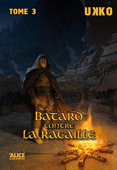 Image de Bâtard contre la racaille - Tome 03