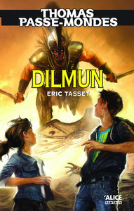 Image de Thomas Passe-Mondes T7 - Dilmun