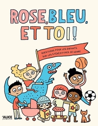 Picture of Rose bleu et toi - Un livre sur les stéréotypes de genre
