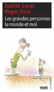 Image de Les grandes personnes, le monde et moi