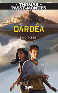Image de Thomas Passe-Mondes T1 - Dardéa