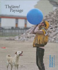 Picture of Alternatives Théâtrales n°149 : Théâtre / Paysage - Juillet 2023