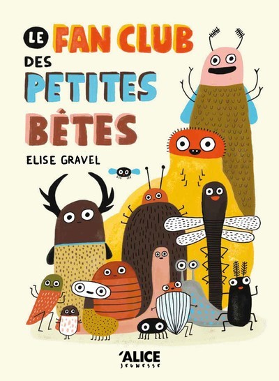 Picture of Le fan club des petites bêtes