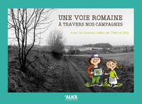 Picture of Une voie romaine - A travers nos campagnes - Avec les bonnes idées de Théo et Mia