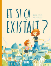 Picture of Et si ça existait ?