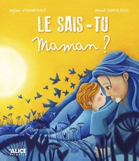 Image de Le sais-tu maman ?