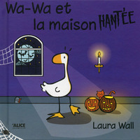 Image de Wa-Wa et la maison hantée