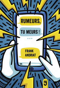 Image de Rumeurs, tu meurs