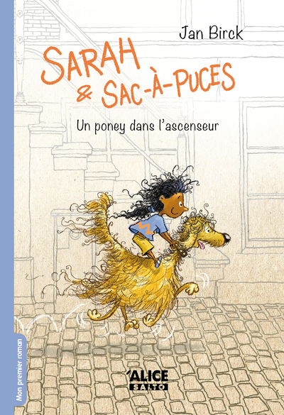 Image de Sarah et Sac-à-puces - Tome 01 Un poney dans l'ascenceur