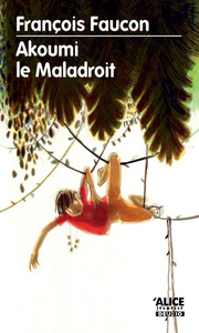 Image de Akoumi le Maladroit