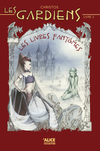 Picture of Les Gardiens - tome 3 Les livres fantômes