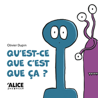 Image de Qu'est-ce que c'est que ça ?