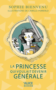 Picture of La princesse qui voulait devenir générale