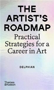 Picture of The Artist's Roadmap: Practical Strategies for a Career in Art /anglais