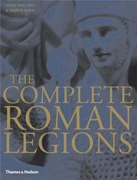 Picture of The Complete Roman Legions (Hardback) /anglais