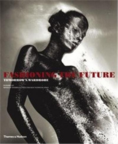Picture of Fashioning the Future (Paperback) /anglais