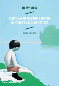 Picture of In My View - Personal Reflections on Art by Today's Leading Artists /anglais