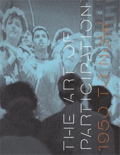 Picture of The Art of Participation 1950 to Now /anglais