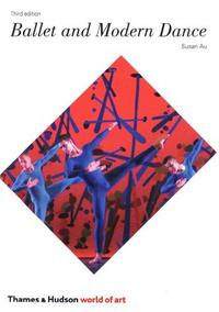 Picture of Ballet and Modern Dance 3rd edition (World of Art) /anglais