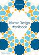 Image de Islamic Design Workbook /anglais