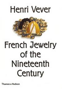 Picture of Henri Vever French Jewelry of the Nineteenth Century /anglais