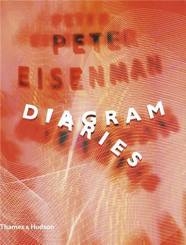 Image de Peter Eisenman Diagram Diaries /anglais