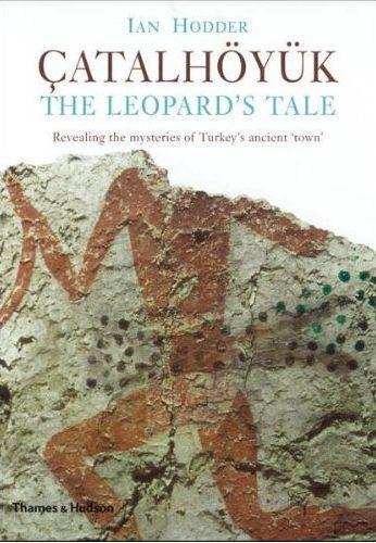 Picture of Catalhoyuk: The Leopard's Tale /anglais