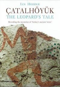 Picture of Catalhoyuk: The Leopard's Tale /anglais