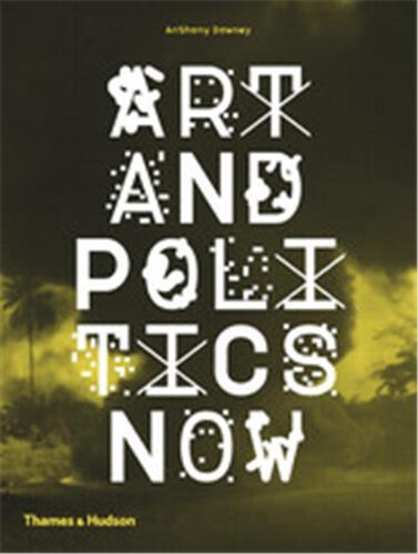 Picture of Art and Politics Now /anglais
