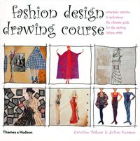 Image de Fashion Design Drawing Course (1st ed.) /anglais