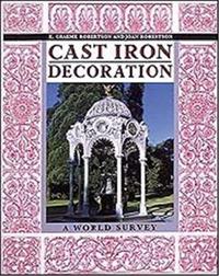 Image de Cast Iron decoration : A World Survey (Paperback) /anglais