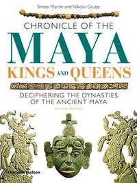 Image de Chronicle of The Maya Kings and Queens (Paperback) /anglais
