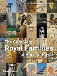 Image de The Complete Royal Families of Ancient Egypt (Paperback) /anglais
