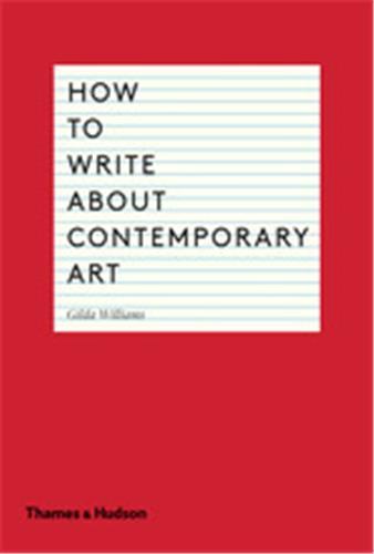 Picture of How to Write About Contemporary Art /anglais
