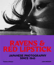 Image de Ravens & Red Lipstick: Japanese Photography Since 1945 /anglais