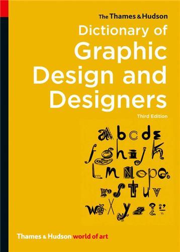 Picture of Dictionary of Graphic Design and Designers 3rd ed. (World of Art) /anglais