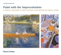 Picture of Paint with the Impressionists A Step by Step Guide (Paperback) /anglais