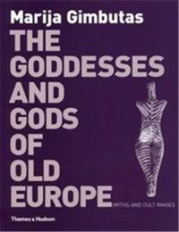 Picture of The Goddesses & The Gods Old Europe /anglais