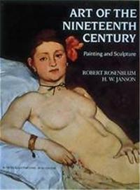 Picture of Art of the Nineteenth Century : Painting and Sculpture /anglais