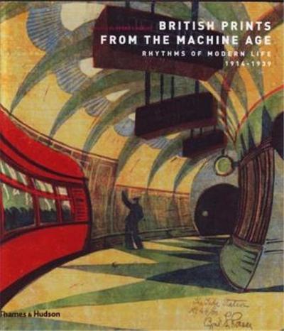 Picture of British Prints from the Machine Age (Paperback) /anglais