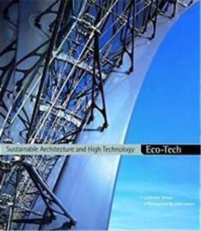 Picture of Eco-Tech: Sustainable Architecture and High Technology (Paperback) /anglais
