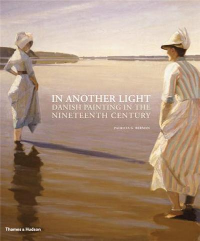 Picture of In Another Light - Danish Painting in the Nineteenth Century (Hardback) /anglais