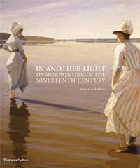 Picture of In Another Light - Danish Painting in the Nineteenth Century (Hardback) /anglais