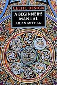 Picture of Celtic Design A Beginner's Manual /anglais