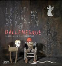Image de Ballenesque Roger Ballen: A Retrospective (Paperback) /anglais